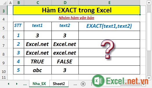 Hàm EXACT - Hàm thực hiện so sánh hai chuỗi văn bản trong Excel