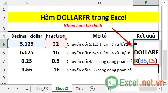 Hàm DOLLARFR - Hàm thực hiện chuyển đổi 1 giá đô la thể hiện dưới dạng số thập phân sang dạng phân số trong Excel