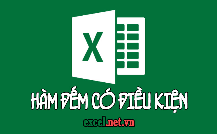 Hàm đếm có điều kiện trong Excel – Cách sử dụng và ví dụ