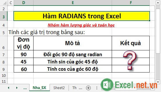Hàm RADIANS - Hàm chuyển đổi đơn vị độ sang radian trong Excel