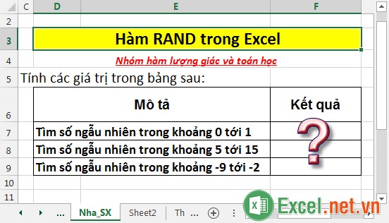 Hàm RAND - Hàm trả về con số ngẫu nhiên giữa 0 và 1 trong Excel