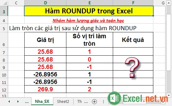 Hàm ROUNDUP - Hàm làm tròn số lên, tiến ra xa số không trong Excel