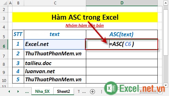 Hàm ASC - Hàm thực hiện chuyển đổi các ký tự có độ rộng toàn phần (2 byte) thành ký tự có độ rộng bán phần (1 byte) trong Excel