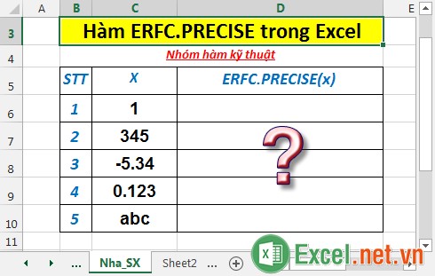 Hàm ERFC.PRECISE - Trả về hàm bù ERF được lấy tích phân giữa x và vô cực trong Excel