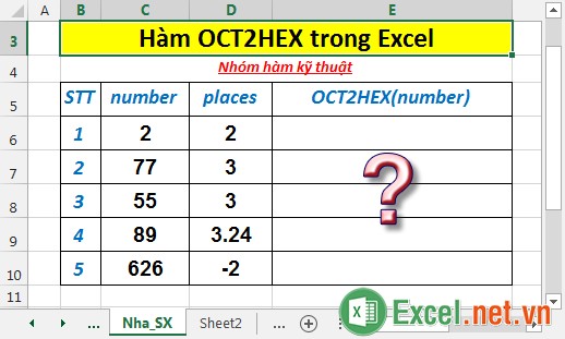 Hàm OCT2HEX - Hàm thực hiện chuyển đổi số bát phân thành số thập lục phân trong Excel