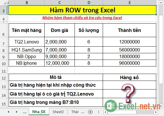 Hàm ROW - Hàm trả về số hàng của một tham chiếu trong Excel