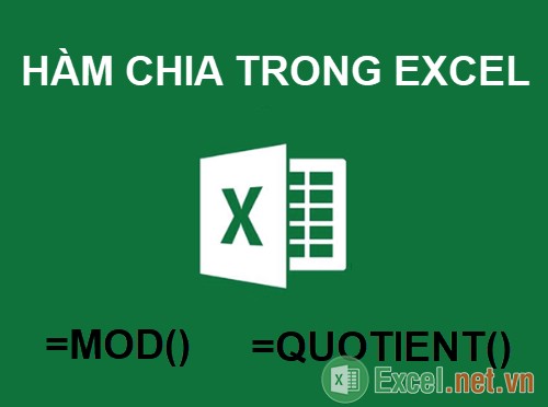 Hàm chia trong Excel – Cách sử dụng hàm chia và ví dụ