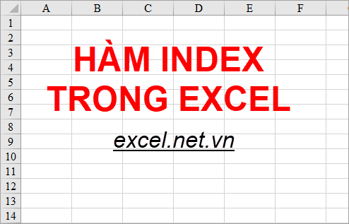 Hàm Index trong Excel – Cách sử dụng hàm Index và ví dụ