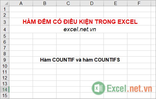 Cách dùng hàm đếm có điều kiện trong Excel