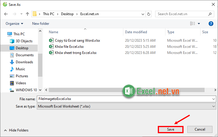 Bạn dẫn tới thư mục chứa file Excel và chọn Save để lưu file